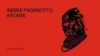 Indira Paganotto - Katana