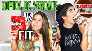 Comida de Verdade Vs Comida Fit