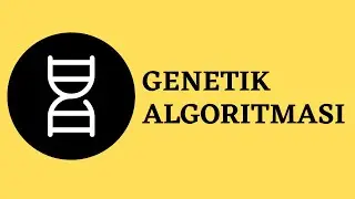 Genetik Algoritması : 1 - Genel algoritma tanımı ve Kodlama (Python)
