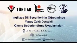 İngilizce Dil Becerilerinin Öğretiminde Yapay Zekâ Destekli Ölçme Değerlendirme Uygulamaları Projesi