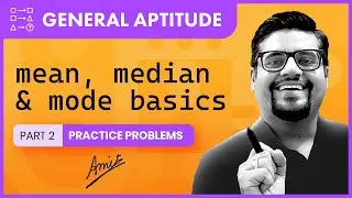 Mean, Median,  Mode | Aptitude for GATE | Part 2
