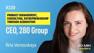 Ep330: Rina Vernovskaya | CEO, 280 Group