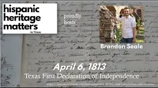 Texas First Declaration of Independence - April 6, 1813
