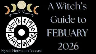 Moon Magick: A Witch&rsquo;s Guide to February 2026 | Sabbats, Esbats, Rituals, & Myths