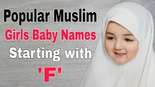 Popular muslim girls baby names starting with F | Muslim Girls baby name