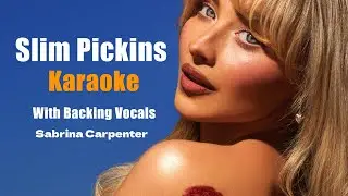 Slim Pickins - Karaoke Lyrics/Backing Vocals Sabrina Carpenter