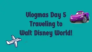 Traveling to Walt Disney World / Renting a Car at Disney