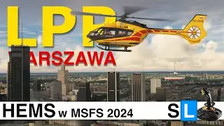 Misja HEMS LPR Warszawa-Babice w symulatorze MSFS 2024 - mod Random and Everywhere