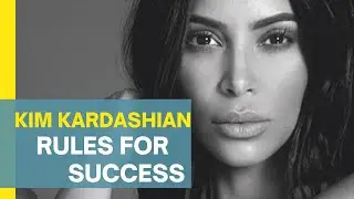 Kim Kardashian Top 5 Rules For Success