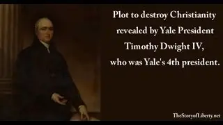Plot to destroy Christianity revealed by Yale Pres Tim Dwight