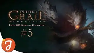 The Final Boss, Finally | Conquest #05 | Tainted Grail