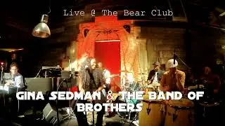 Gina Sedman & The Band of Brothers Live @ Bear Club Luton, UK