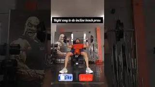 Right way to do incline bench press for Chest #shorts #motivation #viral #youtube #gym #ytshorts