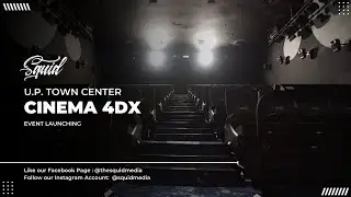 U.P. Town Center Cinema 4DX Launch 30Sec Video Coverage by Squid Media