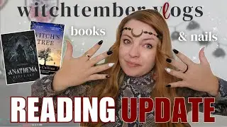 ☕️ Cozy Reading Update + Nail Glow&bull;Up + Picking My Next Book 💅📚 | WITCHtember VLOGs #booktube #books