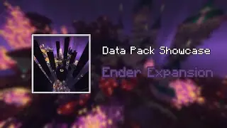 Ender Expansion Data Pack - Minecraft 1.18