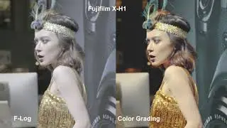 Fujifilm X-H1 . F-Log vs Color Grading