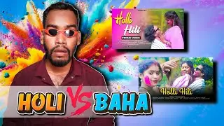 BAHA VS HOLI | LuRu Vlogs @Simon Hemrom