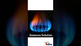 Gaseous Solution