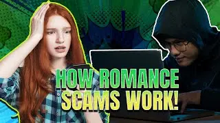 How Romance Scams Work!