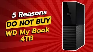 DON'T BUY WD My Book 4TB BEFORE WATCHING THIS VIDEO! 🚫💔 (5 Reasons)