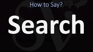 How to Pronounce Search? (CORRECTLY)
