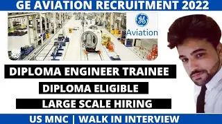 Diploma Engineer Trainee Vacancies In GE Aviation India | Diploma | MNC Job | Latest Diploma Jobs