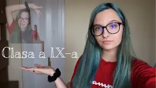 CE NU ITI SPUNE NIMENI DESPRE CLASA A IX A // Back To School 2019
