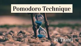 Pomodoro Technique | How to stop Procrastination | Effective studying technique | Tamil