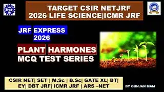 TARGET CSIR NET LIFE SCIENCE 2026 TOP MCQ || PLANT HORMONES MCQ  FOR CSIR NET LIFE SCIENCE#csirnet