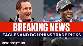 BREAKING: Dolphins Trade for the 6th Overall Pick with the Eagles in the NFL Draft | CBS Sports HQ
