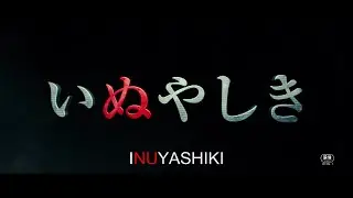 INUYASHIKI　【Fuji TV Official】