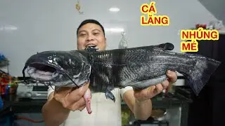 CÁ LĂNG NHÚNG MẺ - MÓN NGON CÙNG ANH EM THƯỞNG THỨC SAU NGÀY DÀI KIẾM TIỀN NGÀY TẾT / CƠM QUÊ TV