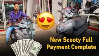 New Scooty Full Payment Complete 🤩🤩
