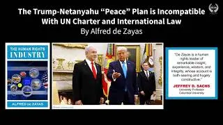The Trump-Netanyahu &ldquo;Peace&rdquo; Plan is Incompatible With UN Charter and International Law