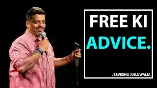 Free Ki Advice - Stand Up Comedy by Jeeveshu Ahluwalia