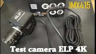 Test cam&eacute;ra 8MP ELP-USB4K03-MFV 4K 30fps capteur Sony IMX415