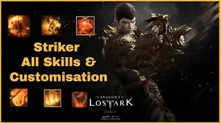 Lost Ark Striker All Skills & Customisation/ Tripods Gameplay (With Timestamp)