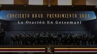 A.M. El Carpio - La Oración en Getsemaní - Concierto Hdad. Prendimiento 2024 - El Carpio