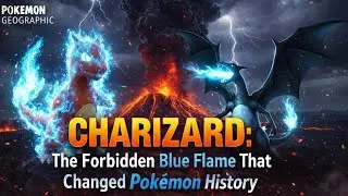 Real life Pok&eacute;mon - NatGeo: Charizard: The Forbidden Blue Flame That Changed Pok&eacute;mon History