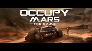 Occupy Mars Colony Builder EA Season 03 Ep.35 Exploring further/building a Lobby/A solar storm