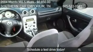 2004 Mazda MX-5 Miata CONVERTIBLE - for sale in KNOXVILLE, T