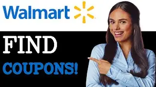 How To Find Walmart Coupons How To Get Walmart Coupons (2025)