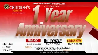 CHILDEN'S MINISTRY 1 YEAR ANNIVERSARY