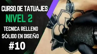 T&Eacute;CNICA RELLENO SOLIDO EN DISE&Ntilde;O / CURSO DE TATUAJES NIVEL 2