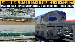 Marina Train Station Construction Progress (October 2022) || Lagos Metro (Blue Line Project)