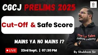CG Civil Judge 2025 Prelims Exam Safe Score and Cut-Off | Shubham Sir