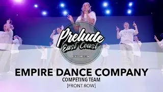 Empire Dance Company [FRONT ROW] | Prelude EC 2024 | #PreludeEC2024