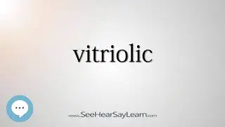 vitriolic   330 Hard English Words with Definitions   SeeHearSayLearn 🔊