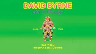 David Byrne - Live in Brisbane, QLD (17/01/2026) Full Audio Recording